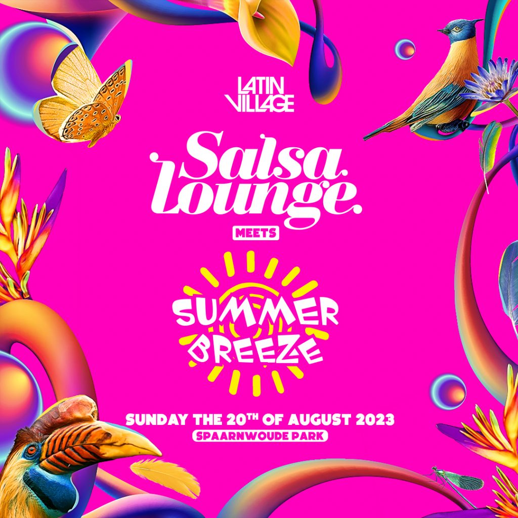 SALSA LOUNGE MEETS SUMMER BREEZE STAGE! – LatinVillage Festival 2Days 2023